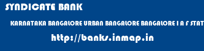 SYNDICATE BANK  KARNATAKA BANGALORE URBAN BANGALORE BANGALORE I A F STATION HEBBAL  banks information 